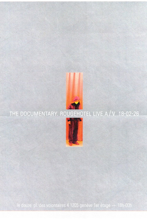 The Documentary RougeHotel