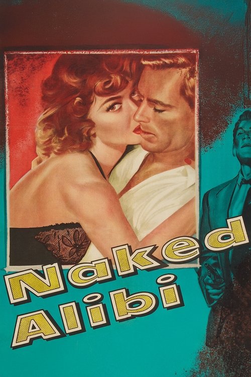 Watch Naked Alibi movie free hd on hurawatch