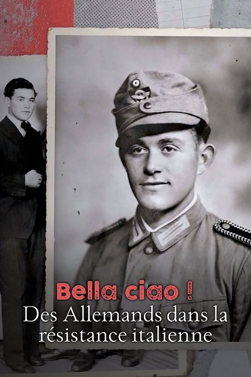 Bella Ciao! - German Soldiers in the Italian Resistance