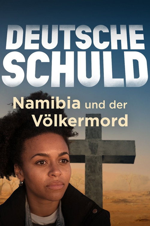 Deutsche Schuld â Namibia und der Völkermord