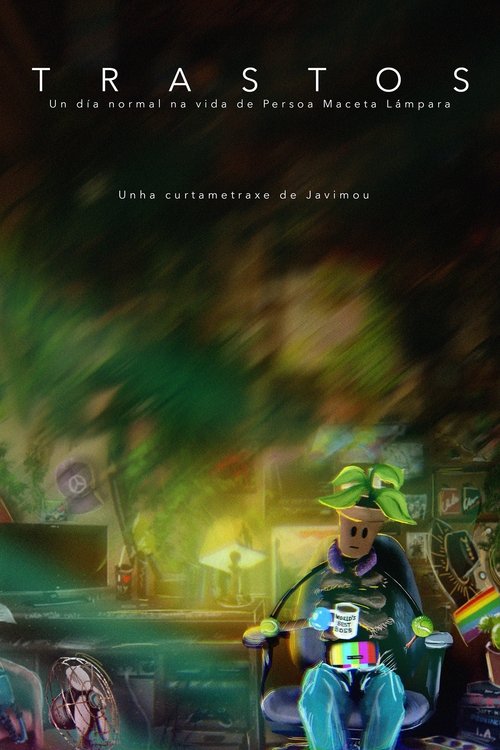 Trastos, un dĂa normal na vida de Persoa Maceta LĂĄmpada