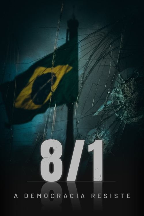 8/1 ā A Democracia Resiste