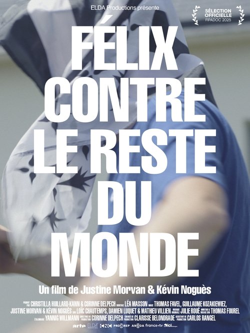 Félix contre le reste du monde