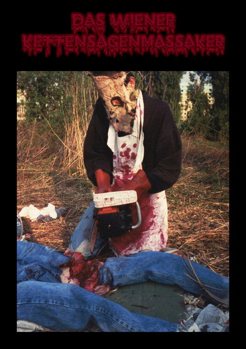Das Wiener KettensÀgenmassaker