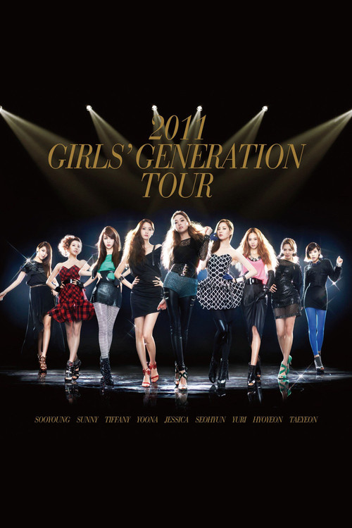 Girls' Generation - 2011 Girls' Generation Tour