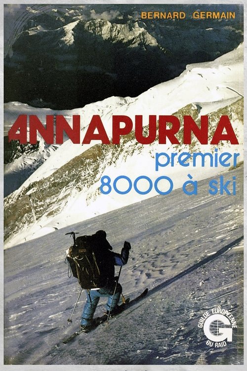 Annapurna, premier 8000 Ă ski