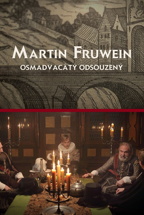 Martin Fruwein osmadvacĂĄtĂœ odsouzenĂœ